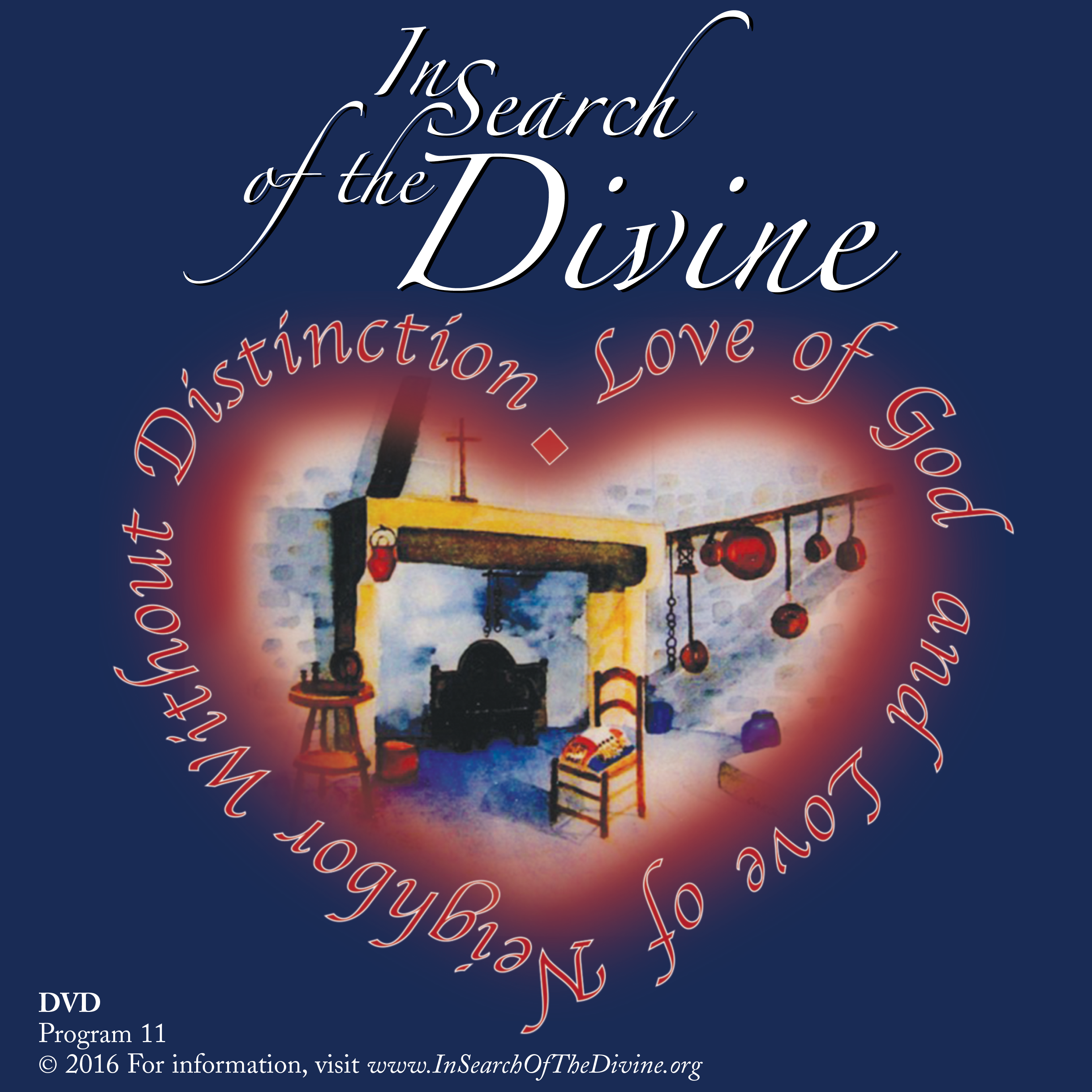 In Search of the Divine - DVD #11